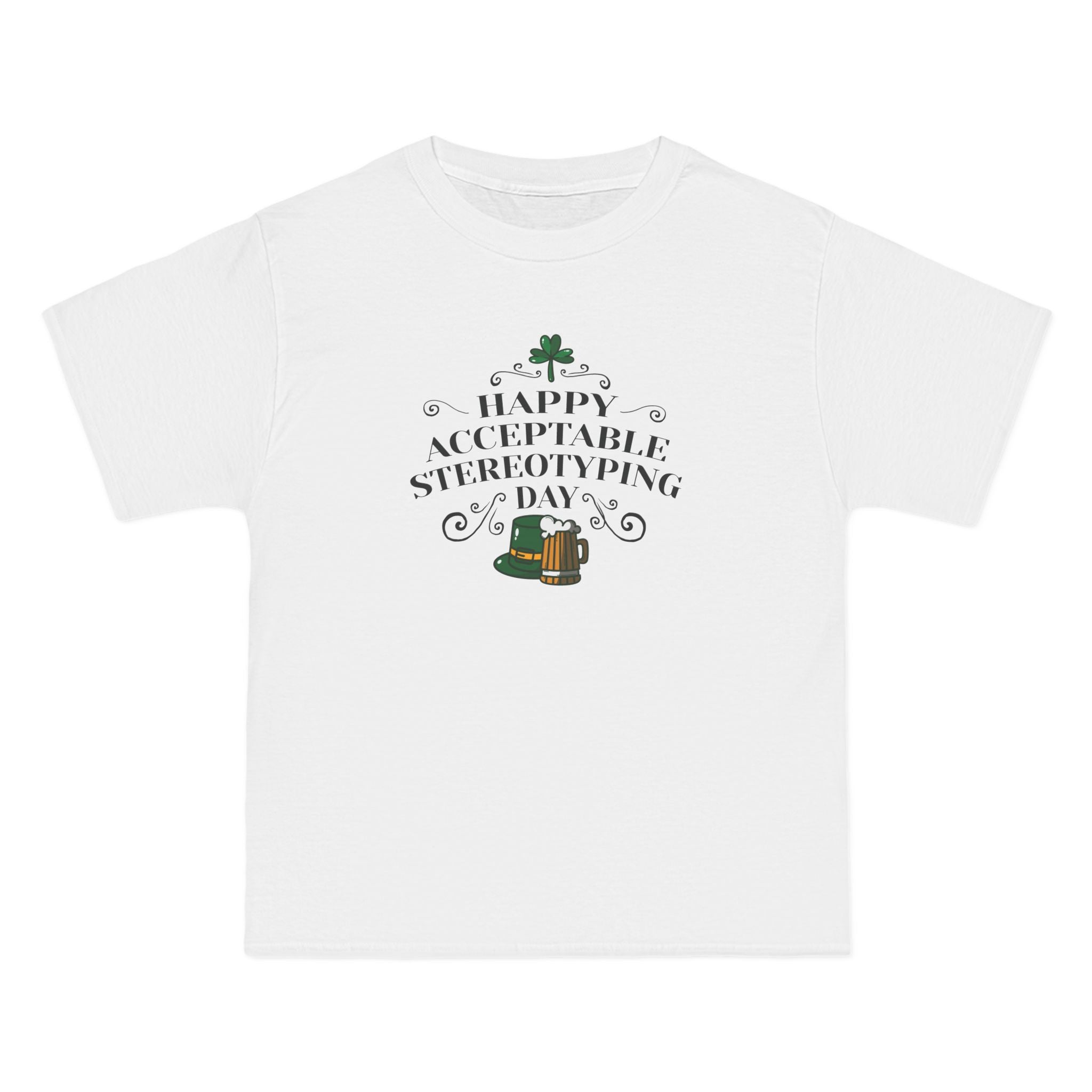 Happy Acceptable Stereotyping Day - Men's Heavyweight T-Shirt