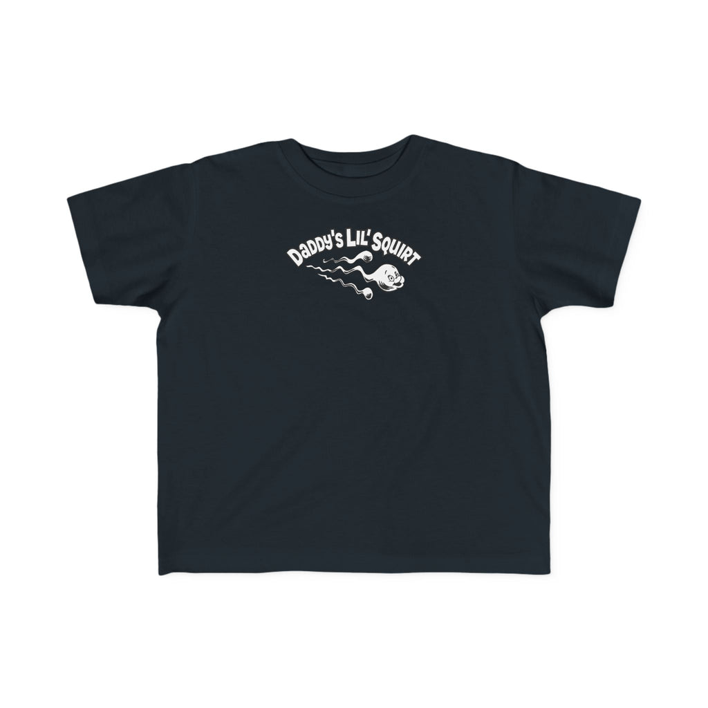 Daddy's Lil' Squirt - Toddler T-Shirt