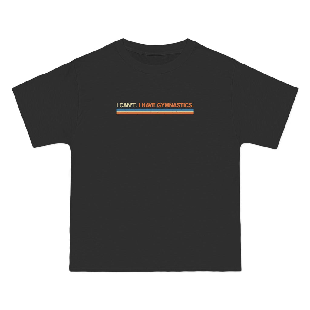 I Can't. I Have Gymnastics. - Men's Heavyweight T-Shirt
