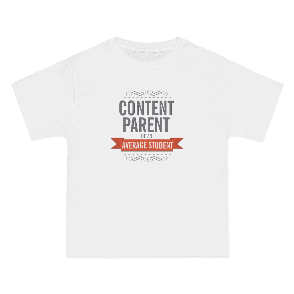 Content Parents Of An Average Student - Men's Heavyweight T-Shirt