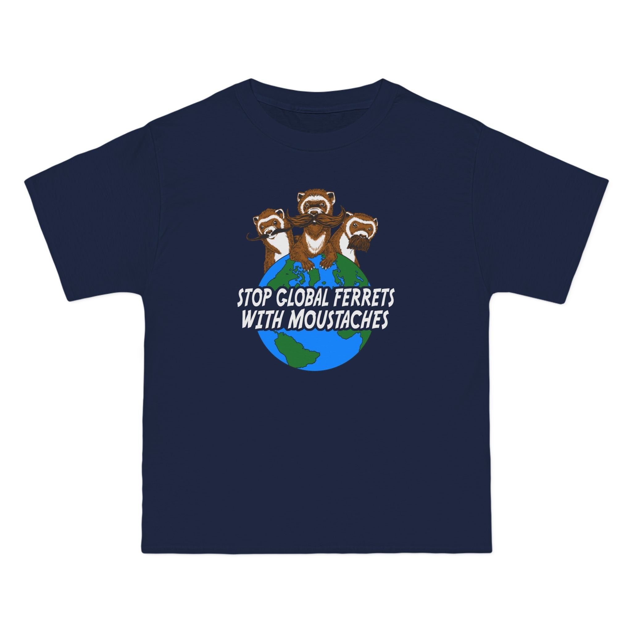 Stop Global Ferrets With Moustaches - Men's Heavyweight T-Shirt