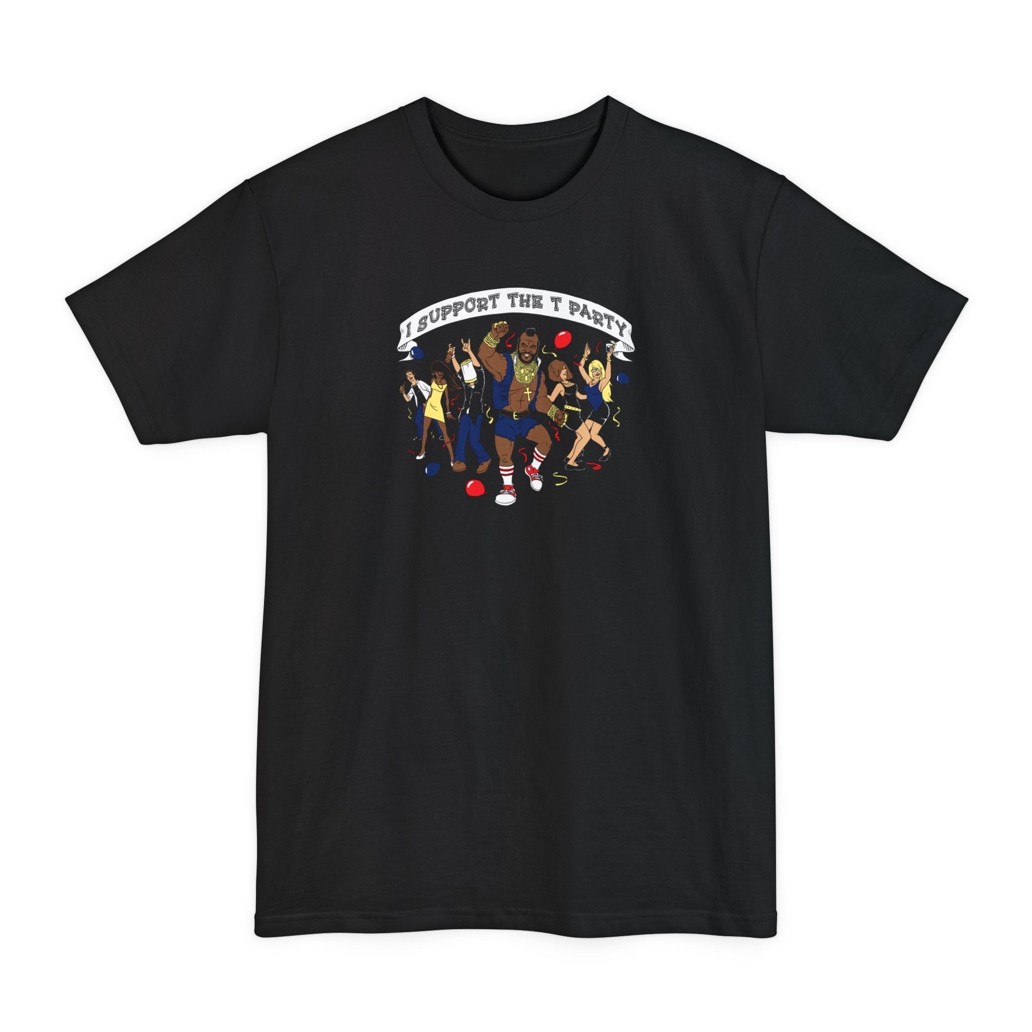 I Support The T Party - Men's Tall T-Shirt