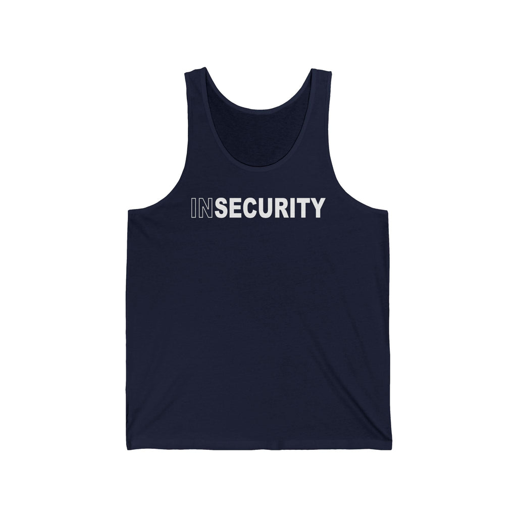 Insecurity - Unisex Tank