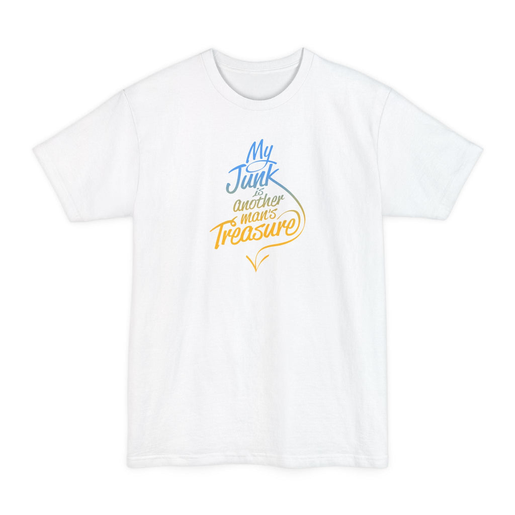 My Junk Is Another Man's Treasure - Men's Tall T-Shirt