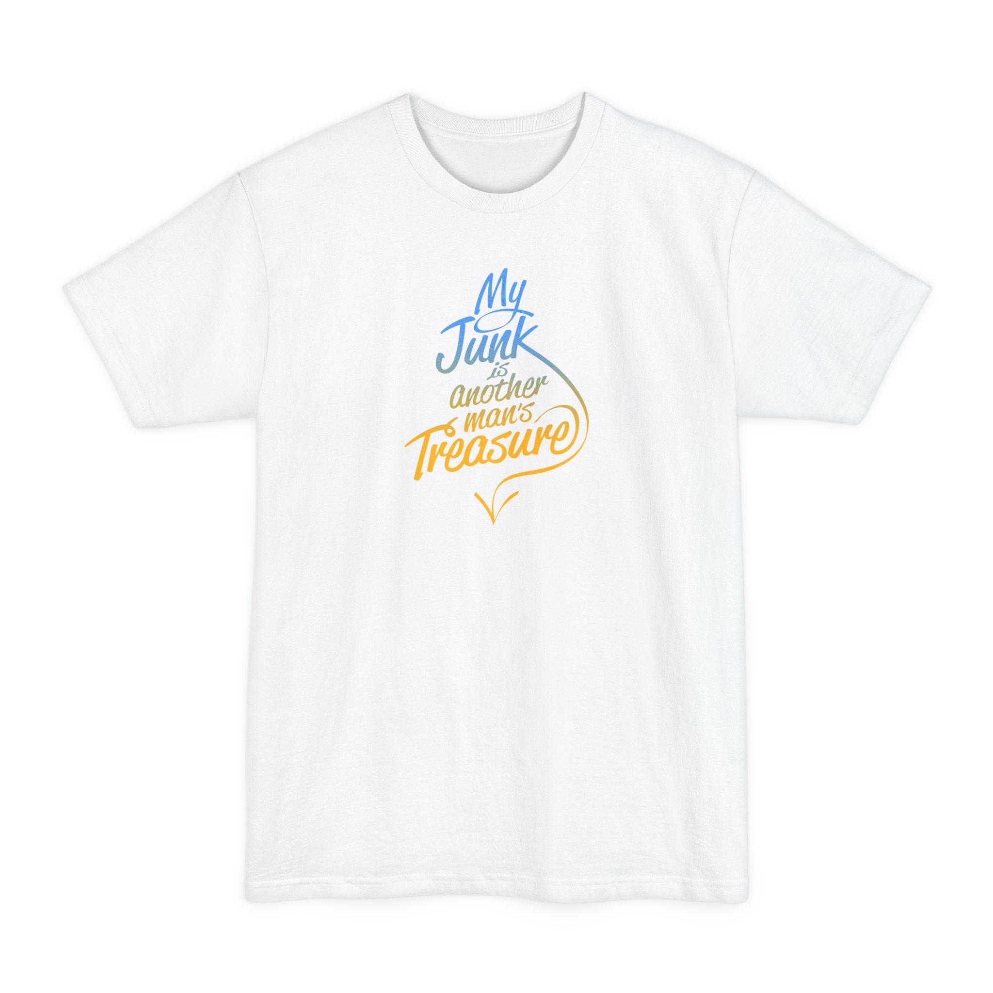 My Junk Is Another Man's Treasure - Men's Tall T-Shirt