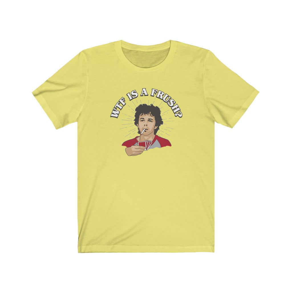WTF is a FRUSH? Men's/Unisex Super Soft Tee
