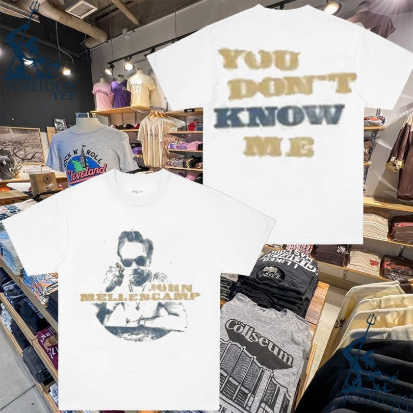 John Mellencamp You Don’t Know Me T-shirt