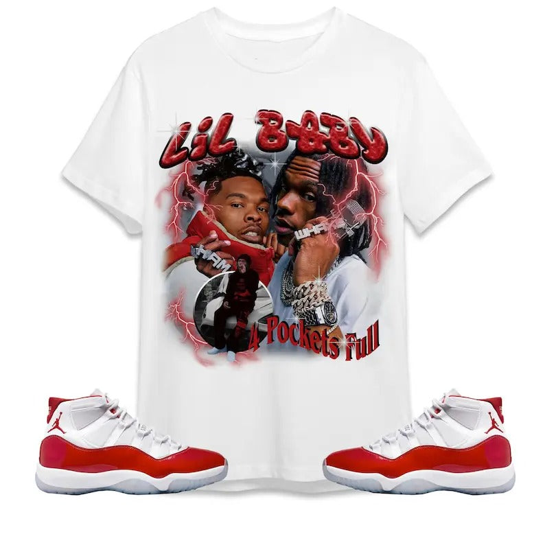A J 11 Cherry Unisex Shirt,  T-shirt, Lil Baby Hip Hop Shirt To Match Sneaker Hoodie, Sweatshirt | UrbanDripWear.com