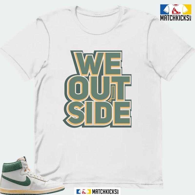 A J SHIP A MA MANIERE GREEN STONE SNEAKER MATCHING T-SHIRT (WE OUTSIDE) Hoodie, Sweatshirt | UrbanDripWear.com
