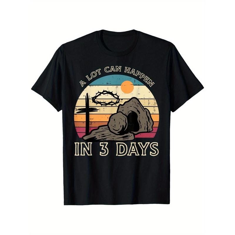 A Lot Can Happen In 3 Days" Easter T-Shirt for Men & Women - 100% Cotton, Short Sleeve, Casual Fit, All-Season Wear,...