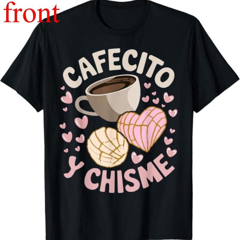 A T shirt that speaks your mind with CAFECITO Y CHISME a playful nod to coffee and gossip that turns everyday moments...