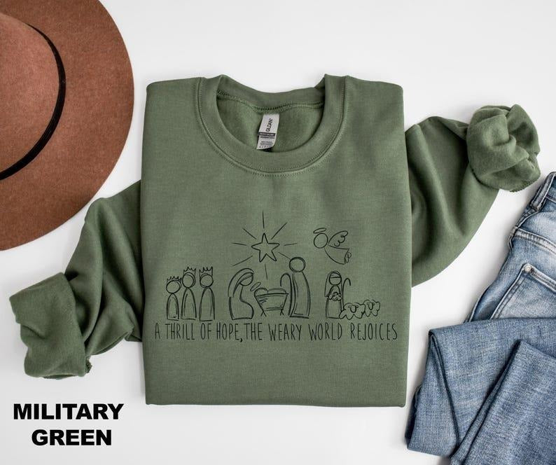 A Thrill Of Hope The Weary World Rejoices Sweatshirt, Christian Christmas Sweatshirt, Nativity Scene Sweater, Christmas...