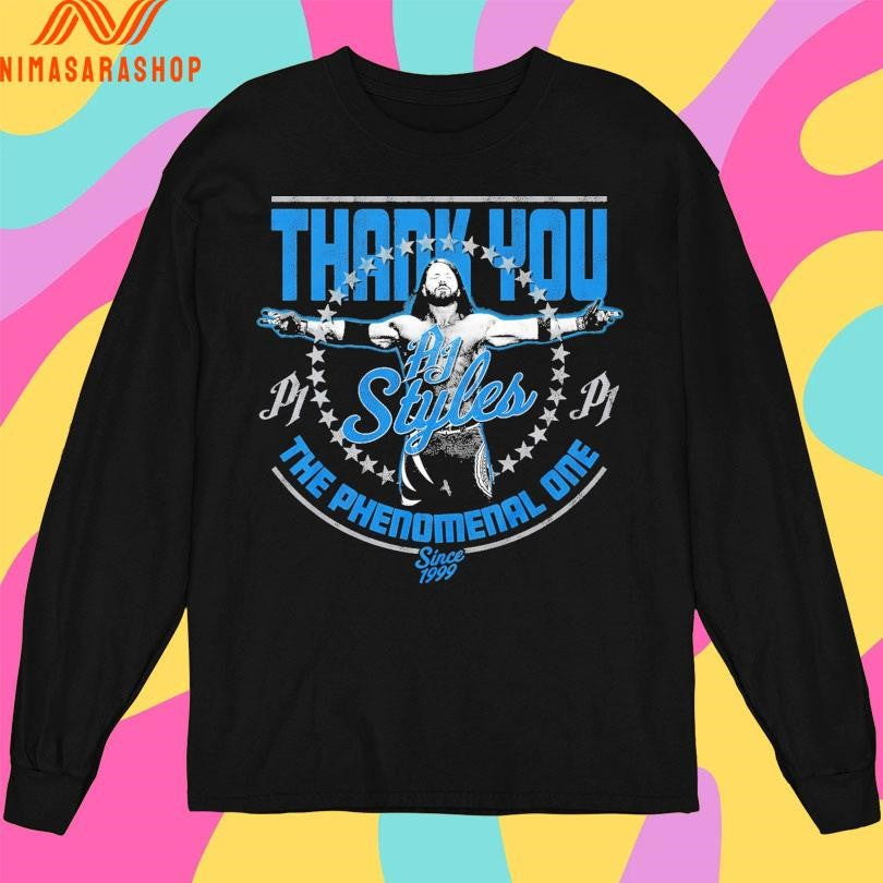 AJ Styles Thank You The Phenomenal One Since 1999 Shirts