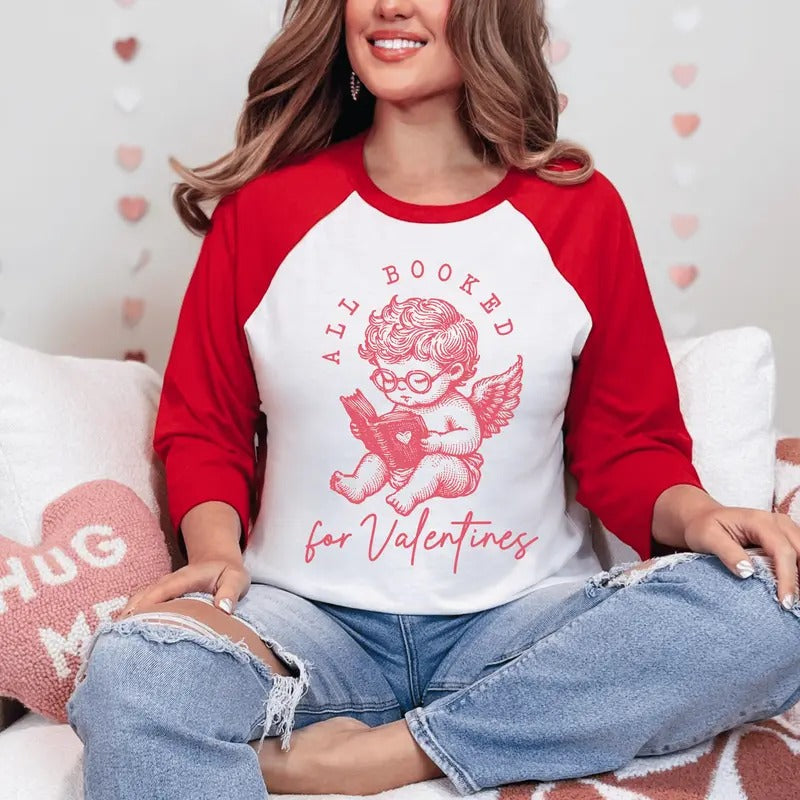 ALL Booked for Valentines Raglan Unisex Shirt - ONLY 1 at this price Hoodie, Sweatshirt | UrbanDripWear.com