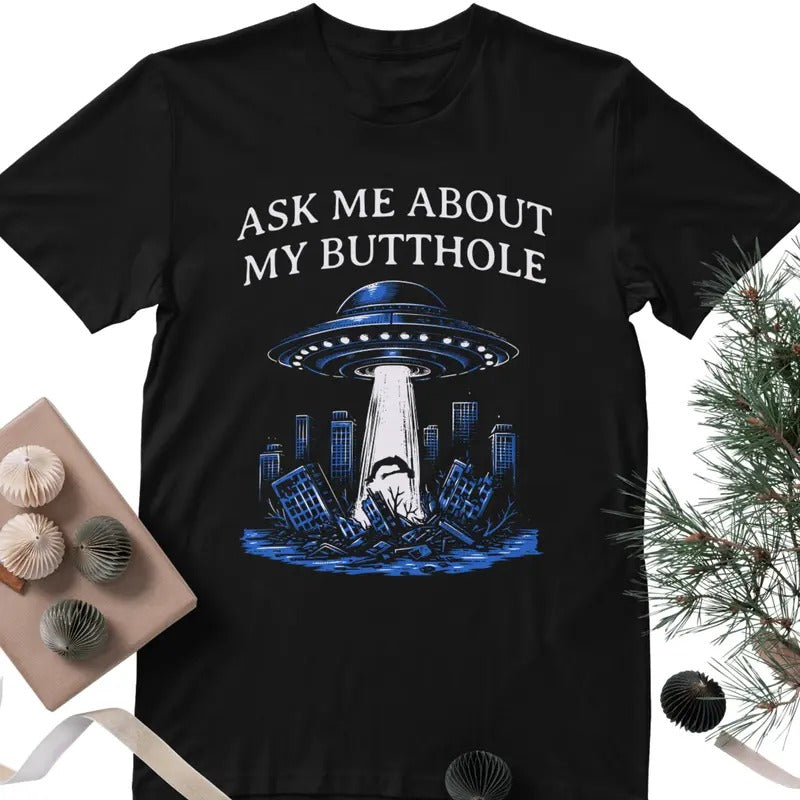 ASK ME ABOUT MY BUTT T Shirt, Unisex Cotton Casual Breathable Hoodie, Sweatshirt | UrbanDripWear.com