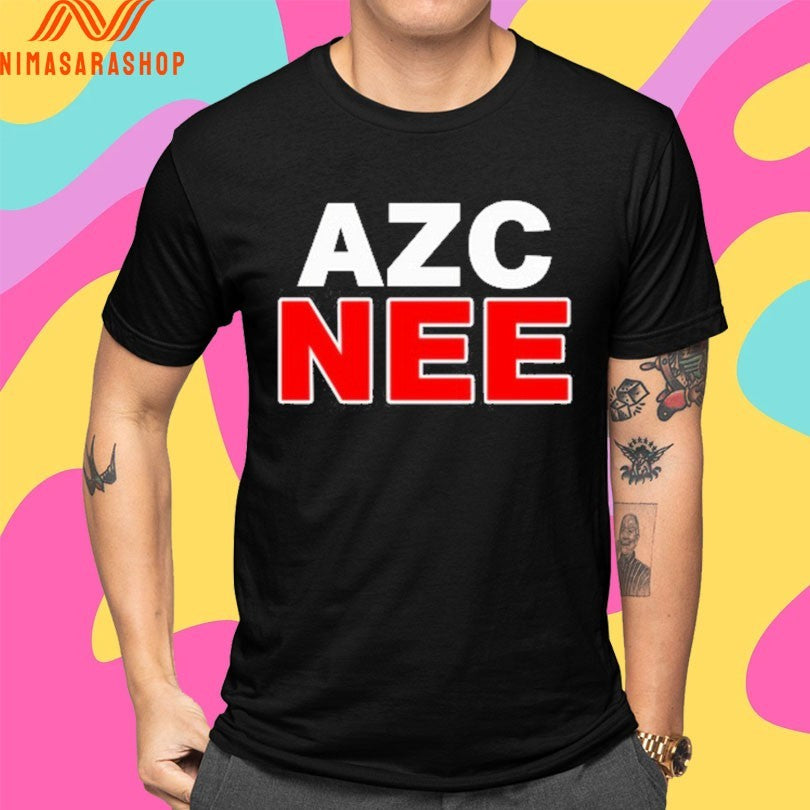 AZC NEE Shirts