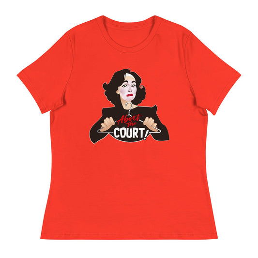 Abort the Court (Women's Relaxed T-Shirt)