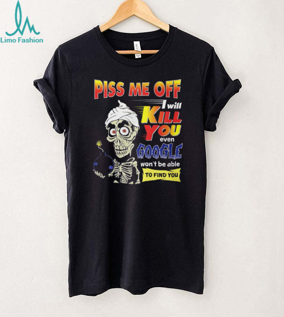 Achmed the Dead Terrorist Funny Skeleton Piss Me Off T Shirt
