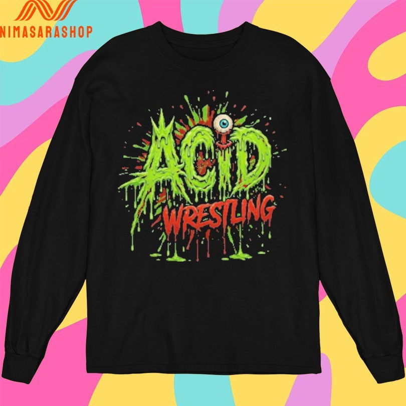 Acid Wrestling Oozing Danger Shirts