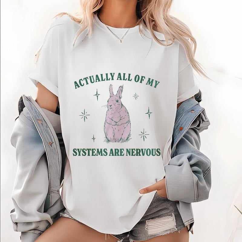 Actually All Of My Systems Are Nervous Funny Mental Health T-Shirt, Meme Shirt, ADHD Tee,  Shirt Hoodie, Sweatshirt
