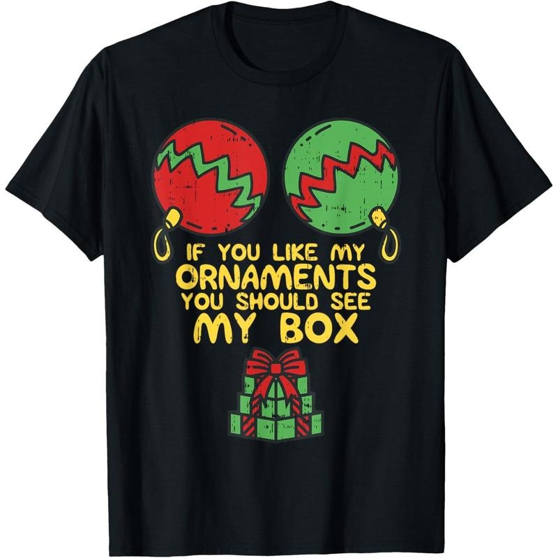 Adult Naughty Christmas For Women If You Like My Ornaments T-Shirt made in usa Hoodie, Sweatshirt | UrbanDripWear.com