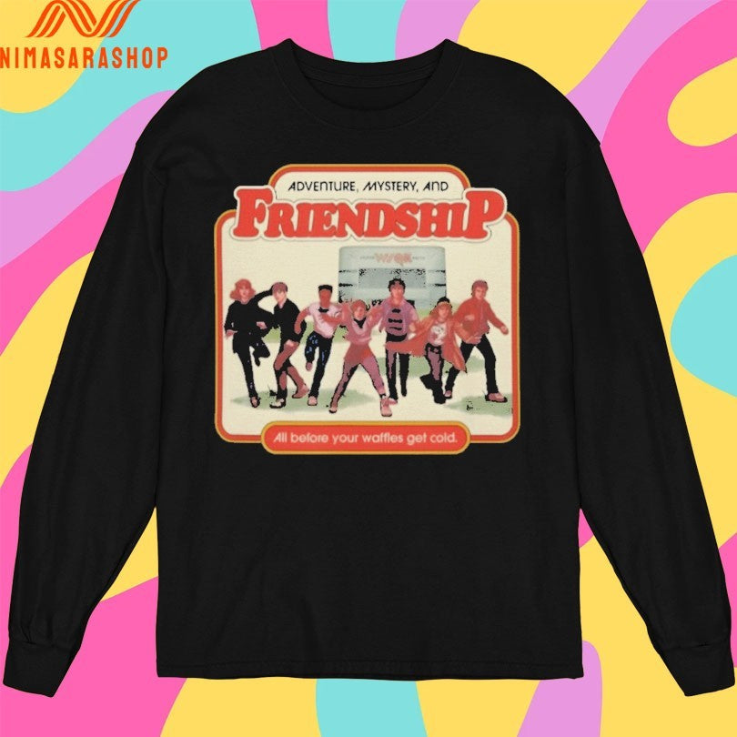 Adventure Mystery And Friendship All Before Your Waffles Get Cold Shirts