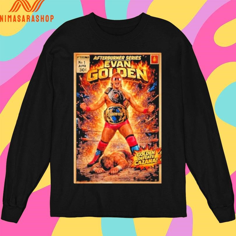 Afterburner Series Evan Golden Golden Defeats Cazana Shirts