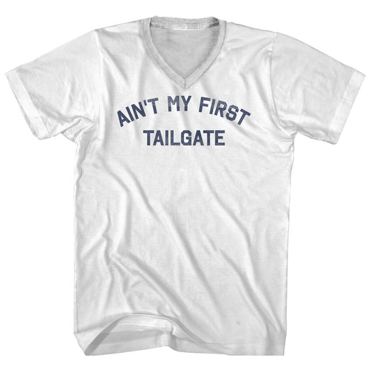 Ain't My First Tailgate Adult Cotton V-neck T-shirt Style001