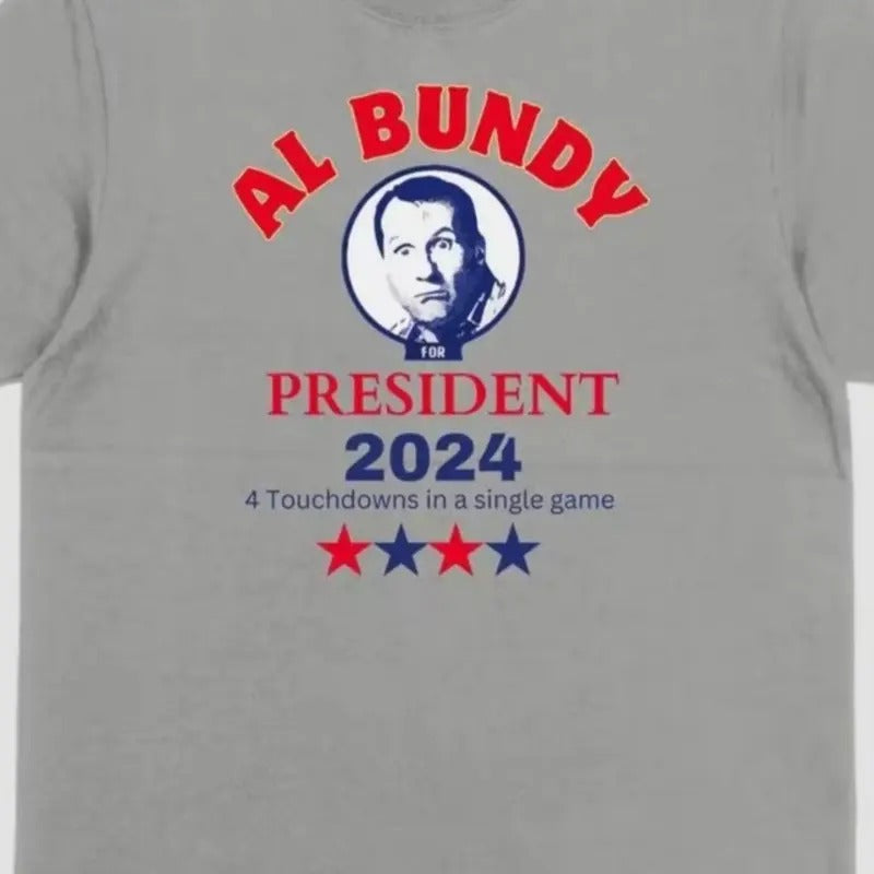Al Bundy for President T-Shirt
