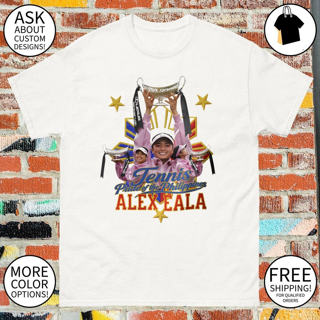 Alex Eala Tennis Champion Pride of the Philippines shirt