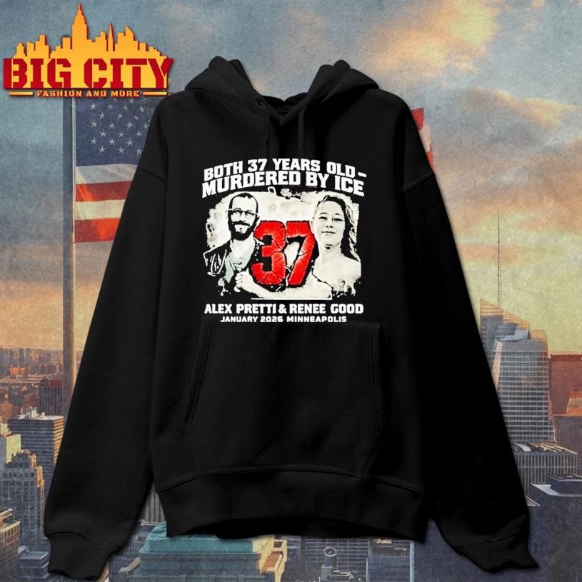 Alex Pretti Renee Good Both 37 Years Old Tour 2026 Shirt