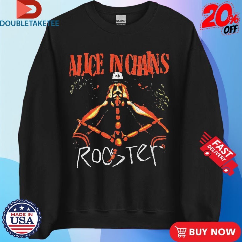 Alice In Chains Rooster Shirts