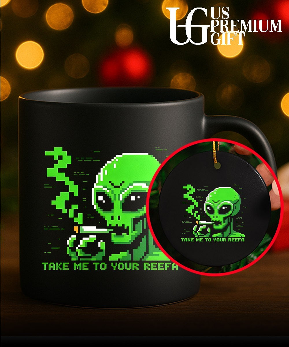 Alien take me to your Reefa shirt