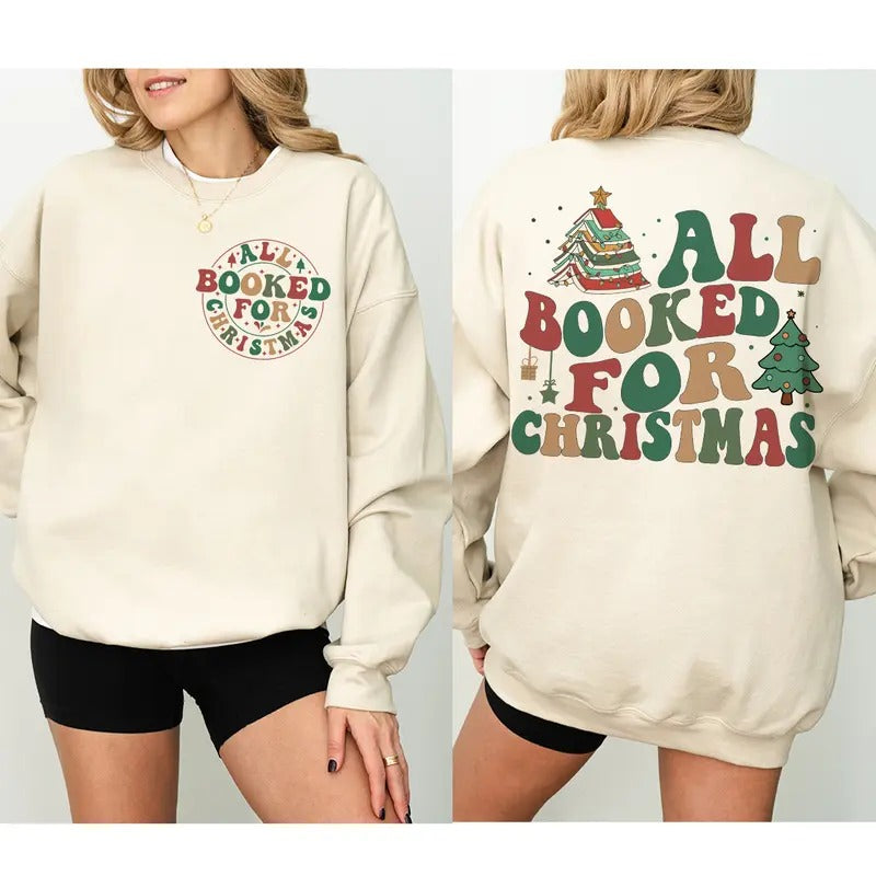 All Booked For Christmas Sweatshirt, Book Christmas Tree T-Shirt, Christmas Book Tree Sweater, Gift For Book Lover Hoodie