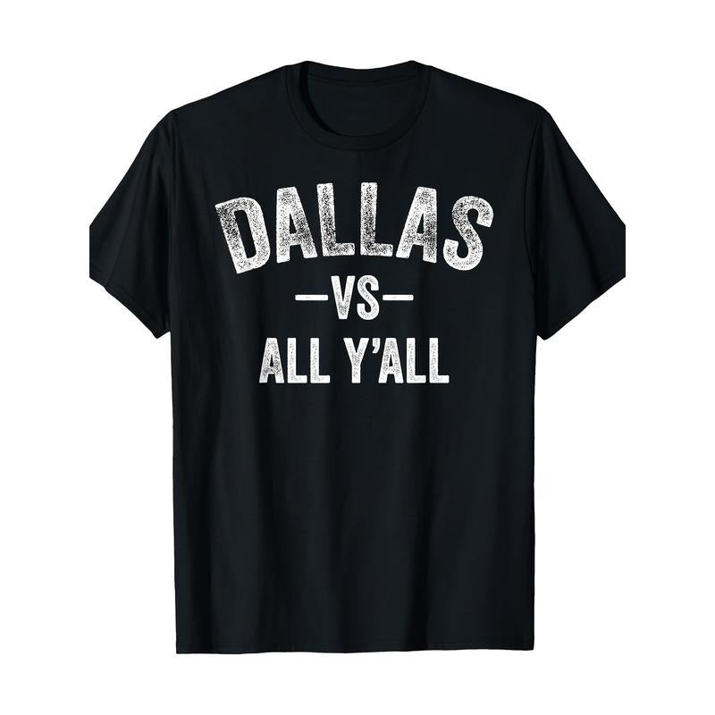 All Sports Trends Men and Women - Dallas vs All of you T-shirts Made in USA Hoodie, Sweatshirt | UrbanDripWear.com