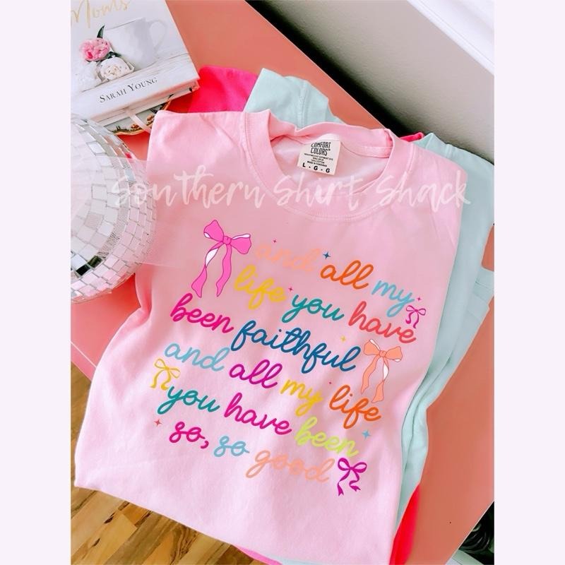 All my life you have been faithful T shirt  | Christian Faith T shirt| Blossom comfort colors t shirt Hoodie, Sweatshirt