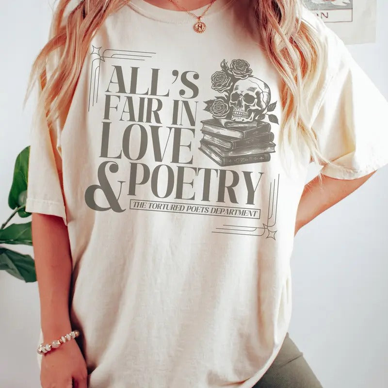 All's Fair In Love And Poetry T-Shirt Skull Book T-shirt Hoodie, Sweatshirt | UrbanDripWear.com