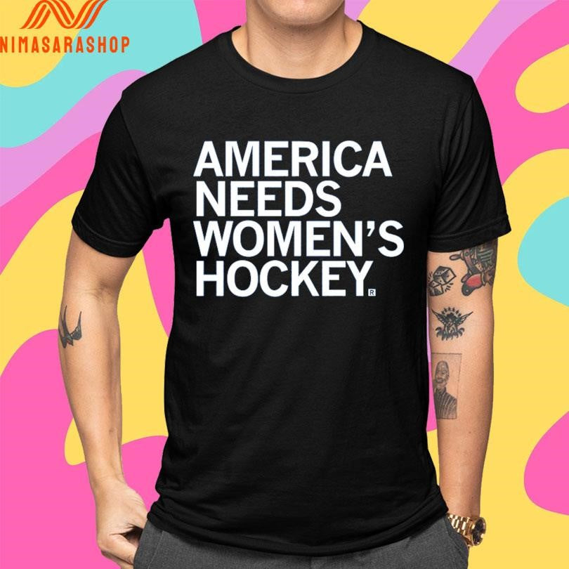 America Needs Women’s Hockey Shirts