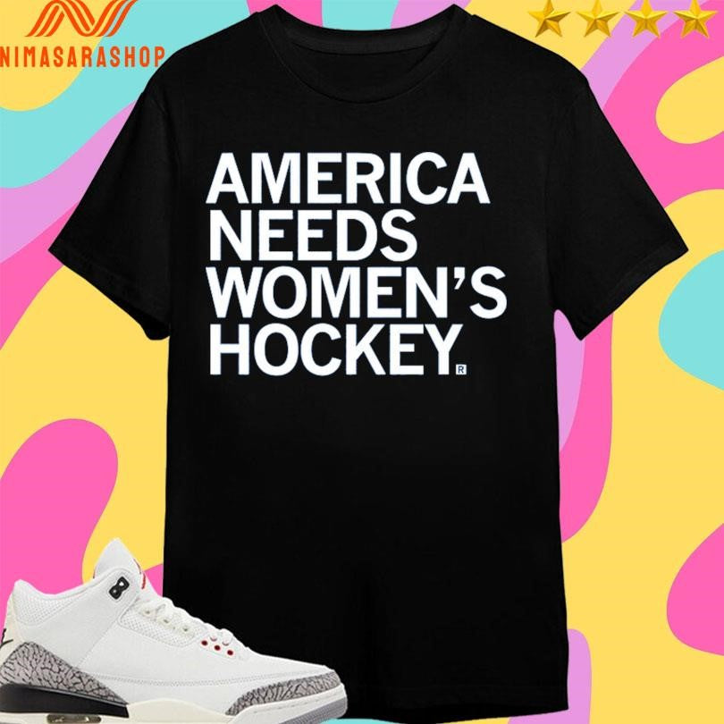 America Needs Women’s Hockey Shirts