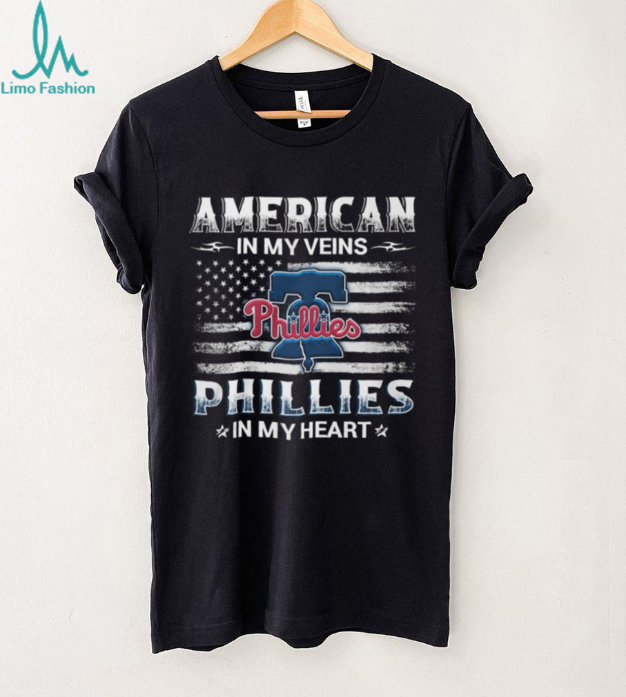 American In My Veins Phillies In My Heart Philadelphia Baseball T shirt