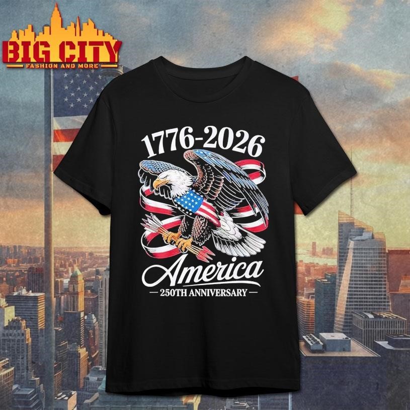 American Independence 250th Anniversary 1776-2026 Eagle & Flag Patriotic Shirt