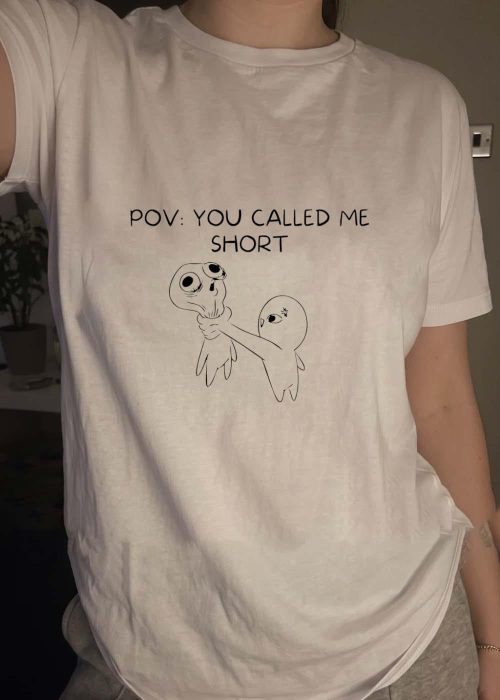 Angry Character Choking Person Pov You Called Me Short T-Shirt
