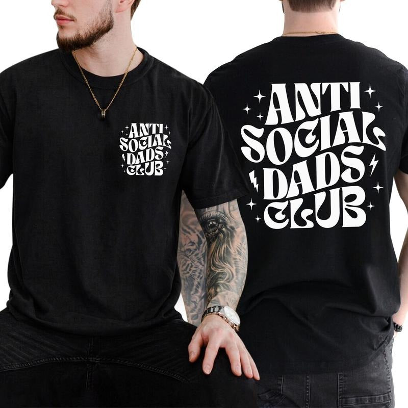 Anti Social Dads Club, Dads Shirt, Fathers Day Shirt, Dada Shirt, Anti Social Sweatshirt Hoodie | UrbanDripWear.com