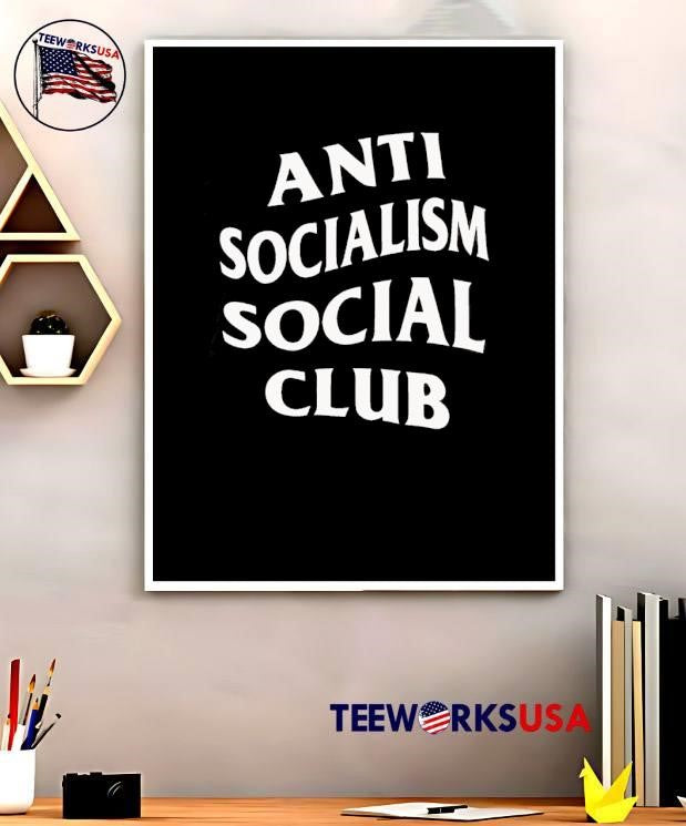 Anti Socialism Social Club Shirt