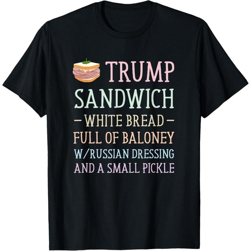 Anti Trump Sandwich Sign Funny T-Shirt Hoodie, Sweatshirt | UrbanDripWear.com