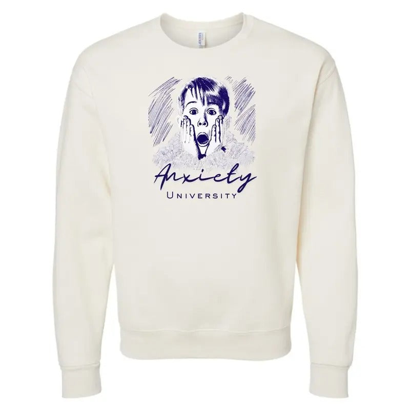 'Anxiety University' Sweatshirt T-Shirts, Hoodie | UrbanDripWear.com