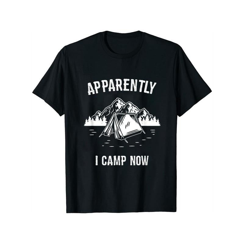 Apparently I Camp Now First Time Camping Womens T-Shirt Hoodie, Sweatshirt | UrbanDripWear.com