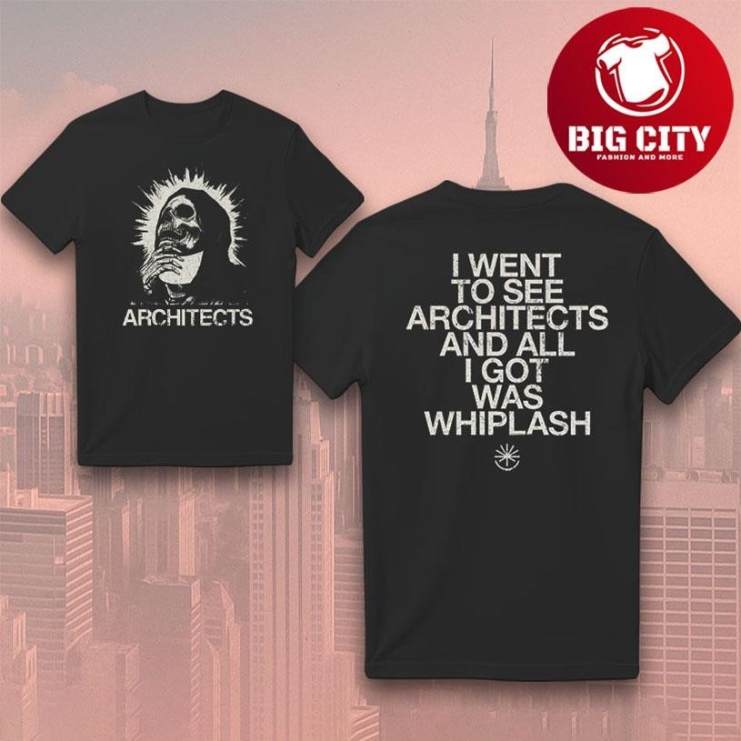 Architects All I Got Was Whiplash Band Two Sided Shirt