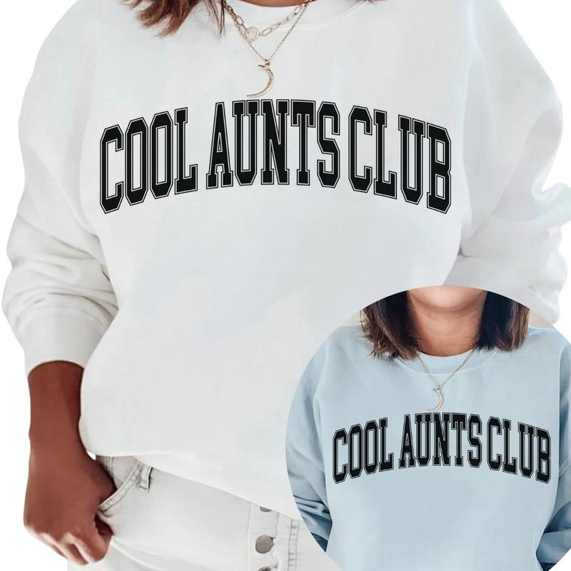 Aunt Sweatshirt, Cool Aunts Club Sweatshirt, Aunt Gift T-Shirts, Hoodie | UrbanDripWear.com