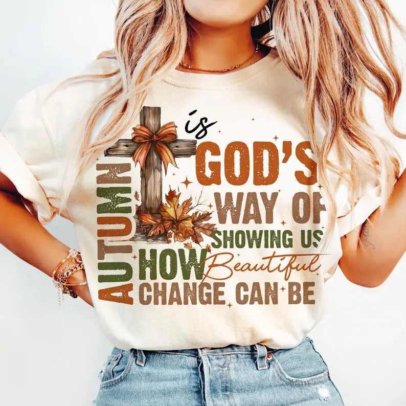 Autumn Is God's Way Of Showing US How Beautiful Change Can Be, Retro Fall Shirt, Fall Coquette Bow Shirt, Fall Christian...